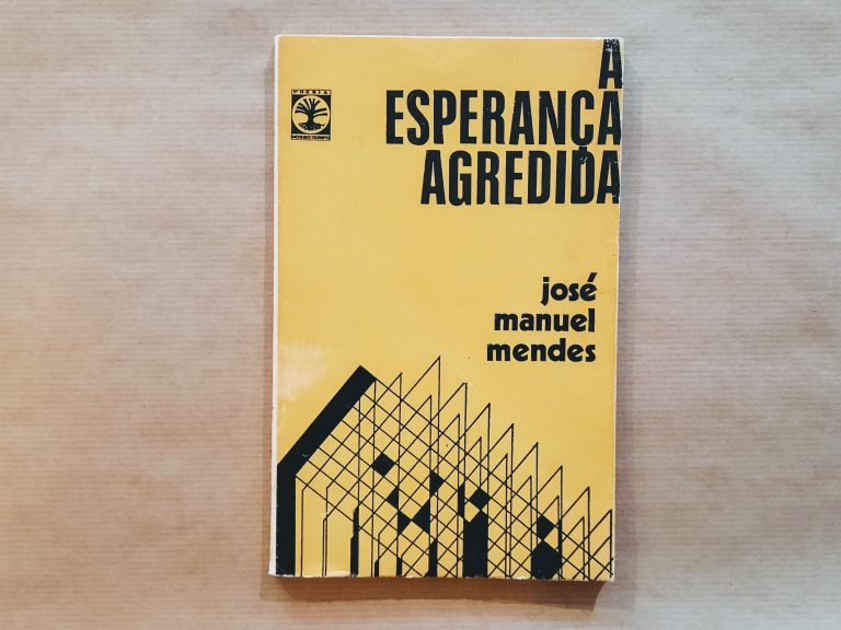 A ESPERANÇA AGREDIDA | José Manuel Mendes