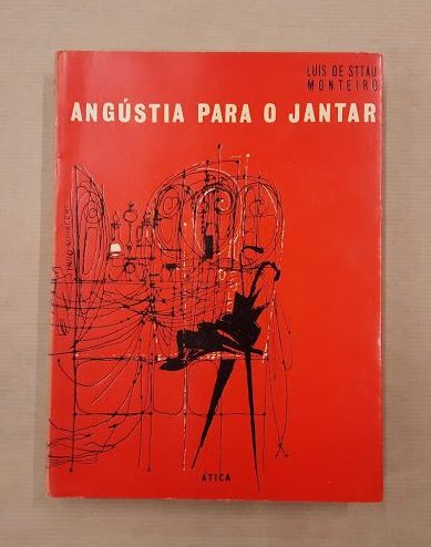 Angústia para o jantar | Luís de Sttau Monteiro