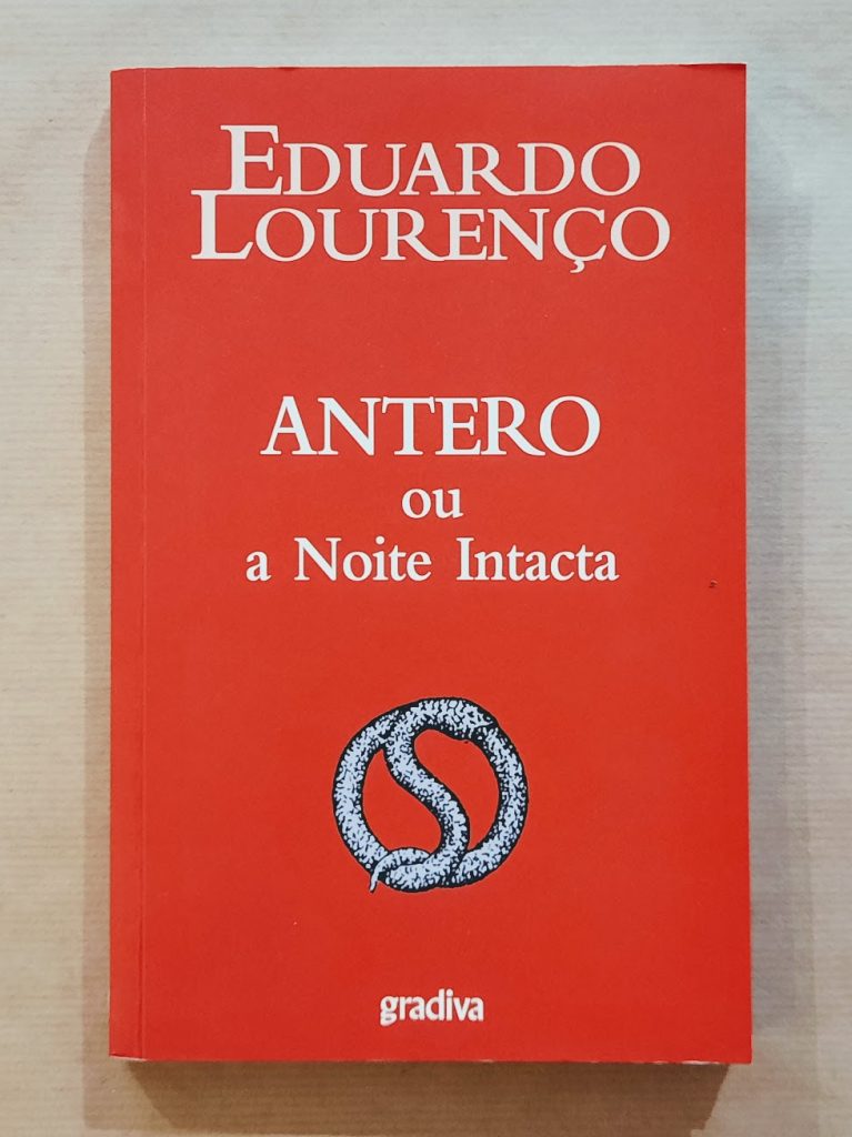 Antero ou a Noite Intacta | Eduardo Lourenço