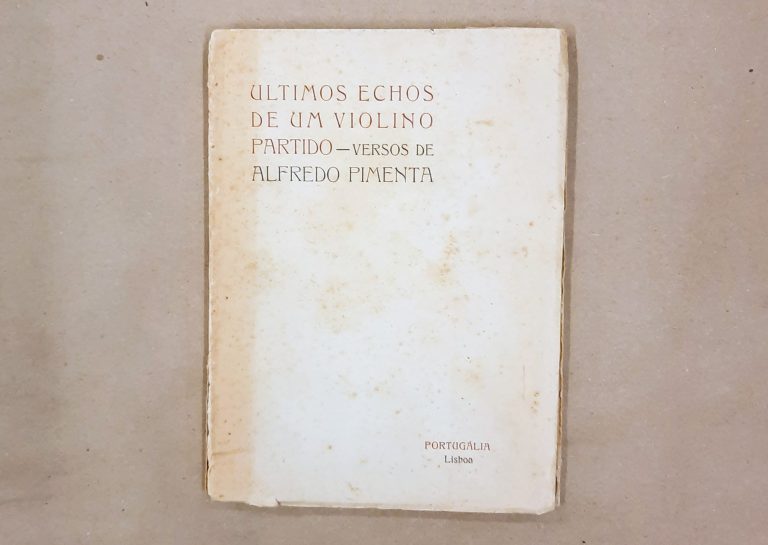 ÚLTIMOS ECHOS DE UM VIOLINO PARTIDO | Alfredo Pimenta