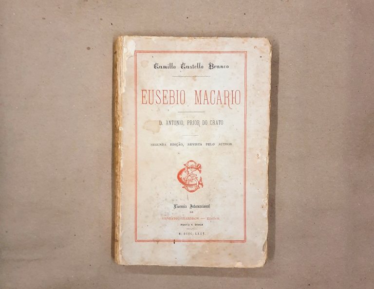 EUSÉBIO MACÁRIO / D. ANTÓNIO, PRIOR DO CRATO | Camilo Castelo Branco