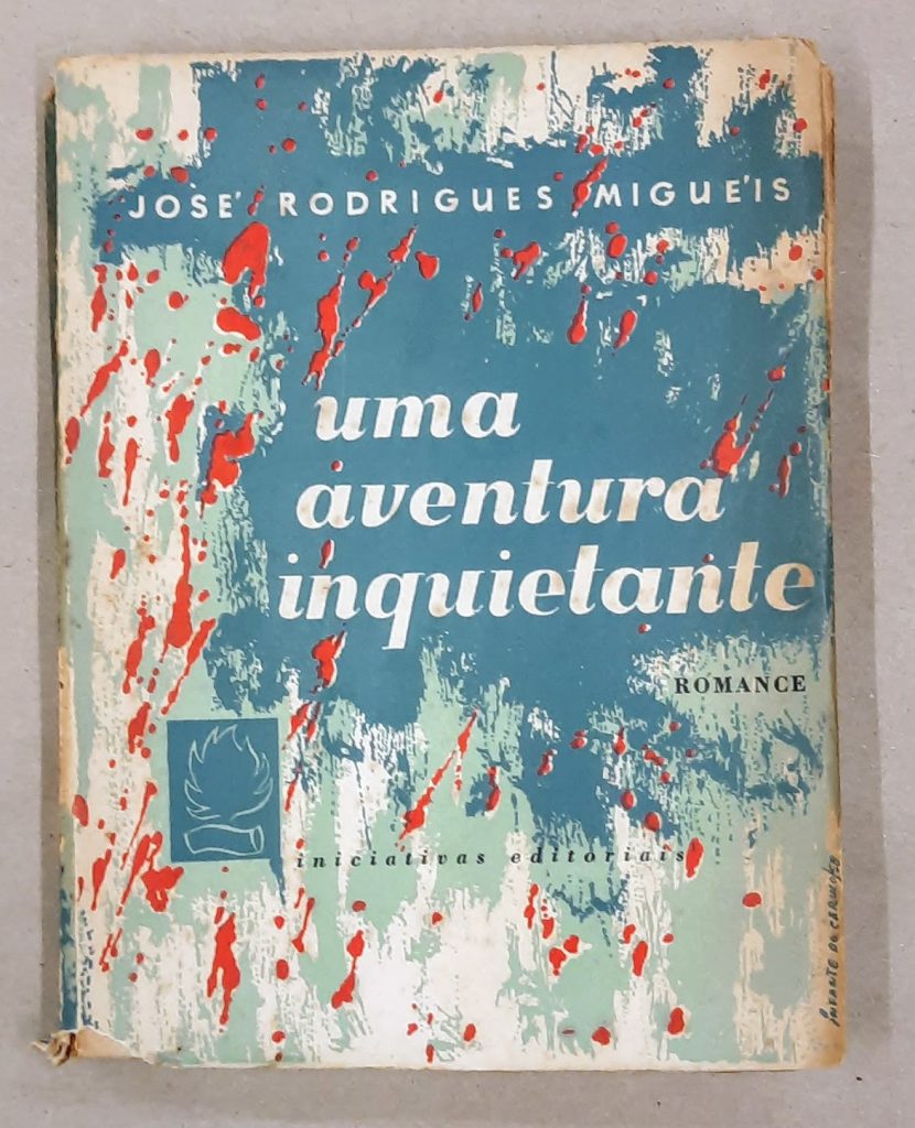Uma aventura inquietante - José Rodrigues Miguéis