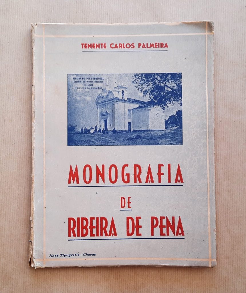 MONOGRAFIA DE RIBEIRA DE PENA | Tenente Carlos Palmeira